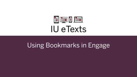 Thumbnail for Using Bookmarks in Legacy Engage