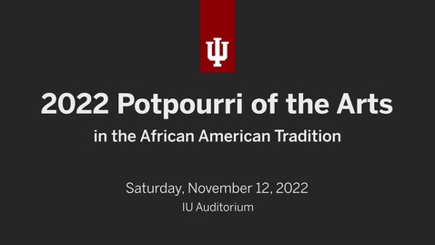 Thumbnail for 2022 Potpourri for the Arts