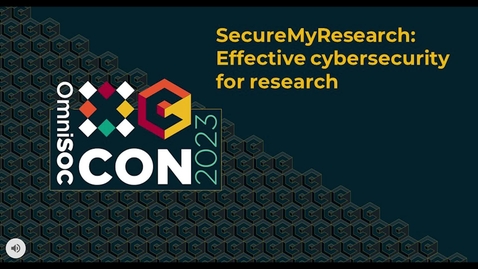 Thumbnail for OmniSOC CON23 - SecureMyResearch