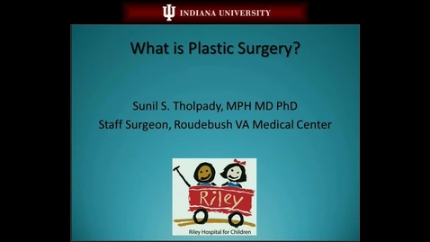Thumbnail for entry Plastic Surgery Lecture