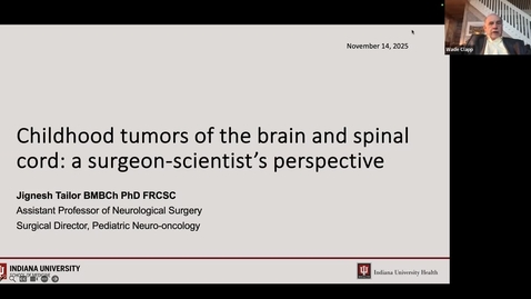 Thumbnail for IUSCCC Grand Rounds 11/14/2025: &quot;Modeling brain cancer predisposition with neural stem cells&quot; Jignesh Tailor, MD, PhD Assistant Professor of Neurological Surgery and Assistant Professor of Pediatrics, IUSM
