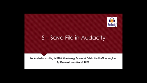 Thumbnail for 5 - Save File in Audacity