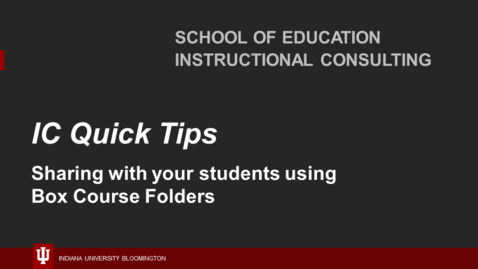 Thumbnail for entry _Box Course Folders (no longer used at IU)