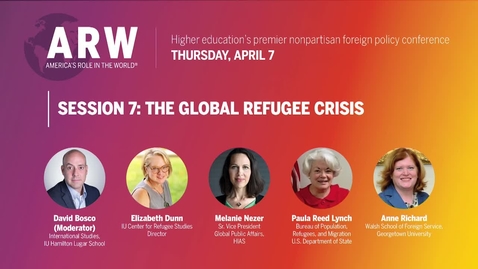 Thumbnail for Session 7: The Global Refugee Crisis