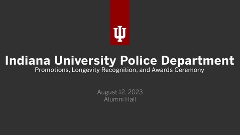 Thumbnail for IUPD Awards and Promotion Ceremony 2023