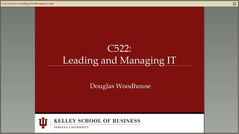 Thumbnail for dwoodhou MP4s_C522 Woodhouse_C522 Woodhouse Module 9 Leading and Managing IT