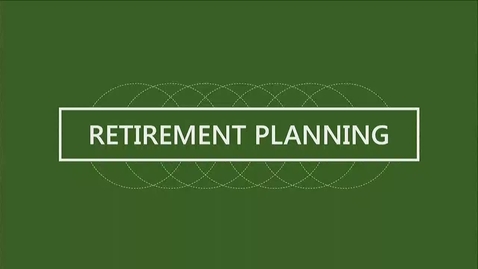 Thumbnail for entry F260 14-1 Understanding Your Retirement Needs