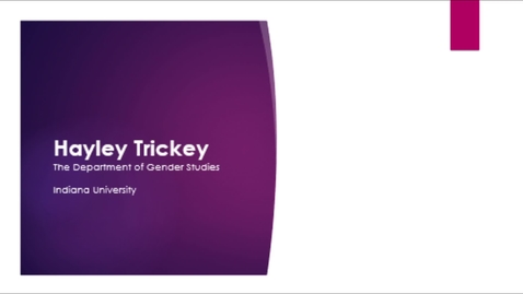 Thumbnail for Hayley Trickey &quot;Gender Studies and Grief: Is that even a thing?&quot;