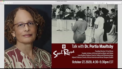 Thumbnail for entry Talk with Dr. Portia Maultsby, IU Soul Revue Founding Director