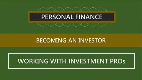 Thumbnail for entry F251 11-2 Working with Investment Professionals