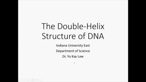 Thumbnail for entry The Double Helix Structure of DNA