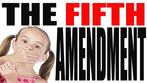 Thumbnail for entry CJUS-P301 |The Fifth Amendment Explained