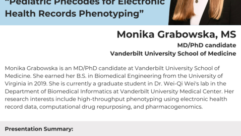 Thumbnail for The MPRINT Webinar Series: Pediatric Phecodes for Electronic Health Records Phenotyping