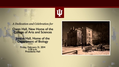 Thumbnail for entry Rededication of Owen and Jordan Hall