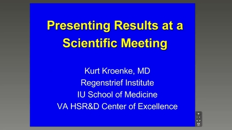 Thumbnail for entry Scientific Presentations, Kurt Kroenke, MD