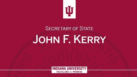 Thumbnail for entry Secretary of State John F. Kerry