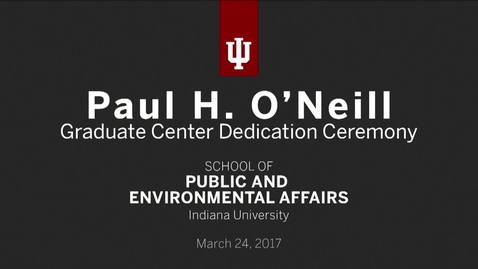 Thumbnail for entry Paul H. O'Neill Graduate Center Dedication Ceremony