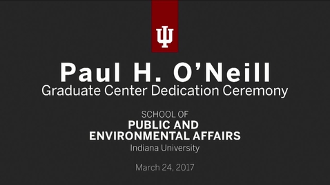 Thumbnail for Paul H. O'Neill Graduate Center Dedication Ceremony