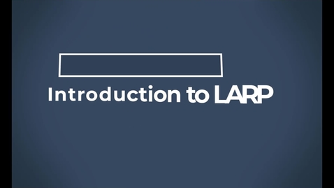 Thumbnail for Introduction to LARP with Eli and Mayghin Levine Part 3