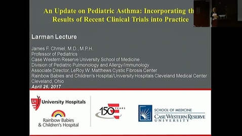 Thumbnail for Peds_GrRds 4/26/2017: &quot;An Update on Pediatric Asthma: Incorporating the Results of Recent Clinical Trials into Practice&quot; James Chmiel, MD