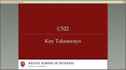 Thumbnail for dwoodhou MP4s_C522 Woodhouse II_C522 Module 10 Key Takeaways