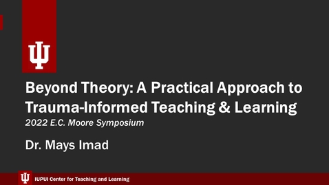 Thumbnail for .Beyond Theory: A Practical Approach to Trauma-informed Teaching and Learning