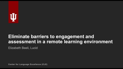 Thumbnail for entry Eliminate barriers to engagement and assessment in a remote learning environment