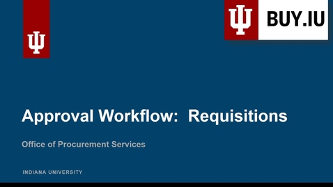 Thumbnail for Approval Workflow: Requisitions