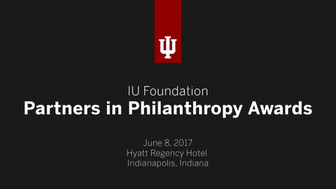 Thumbnail for IU Foundation: Partners in Philanthropy