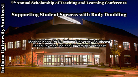 Thumbnail for Supporting Student Success with Body Doubling