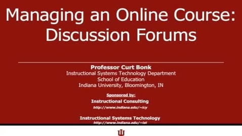 Thumbnail for entry V-PORTAL: Managing an Online Course: Discussion Forums