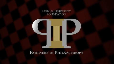 Thumbnail for IU Foundation: Partners in Philanthropy
