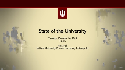 Thumbnail for President McRobbie's 2014 State of the University Address