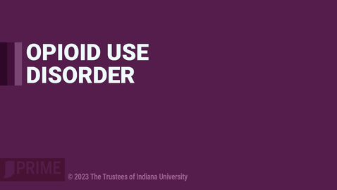 Thumbnail for Opioid Use Disorder