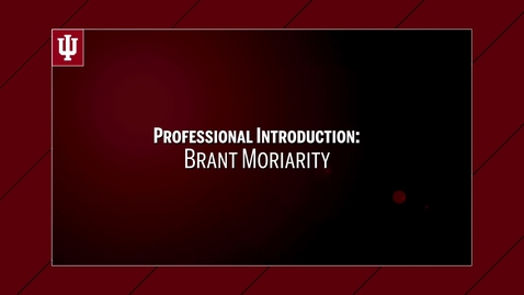 Thumbnail for 2017_07_19_Brant Moriarity Professional Introduction video