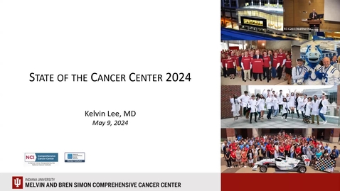 Thumbnail for State of the Cancer Center 5/9/2024
