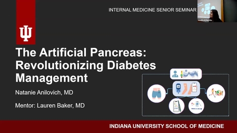 Thumbnail for Senior Seminar 5/12/2025: “The Artificial Pancreas: Revolutionizing Diabetes Management” Natanie Anilovich and “Quantifying the Costs of Incomplete Medication Reconciliation” Albert Liu