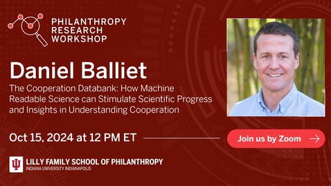 Thumbnail for Daniel Balliet- The Cooperation Databank: How Machine Readable Science can Stimulate Scientific Progress and Insights in Understanding Cooperation