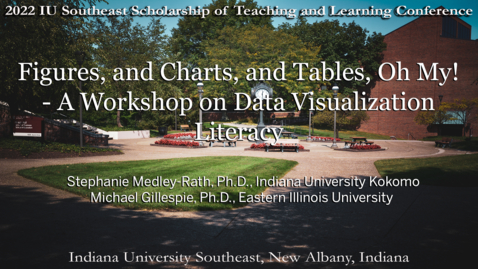 Thumbnail for entry Figures, and Charts, and Tables, Oh My! - A Workshop on Data Visualization Literacy