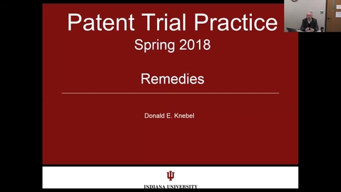 Thumbnail for 2018.03.06.0730 - Patent Trial Practice - Lecture