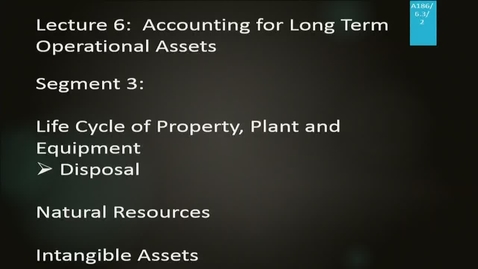 Thumbnail for entry A186 06-3 Accounting for Long Term Operational Assets