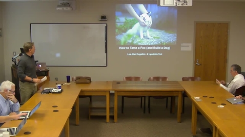 Thumbnail for Natural Resource Governance Speaker Series - Lee Dugatkin: How to Tame a Fox and Build a Dog: Evolution and a Six-Decade, Ongoing, Experiment in Domestication