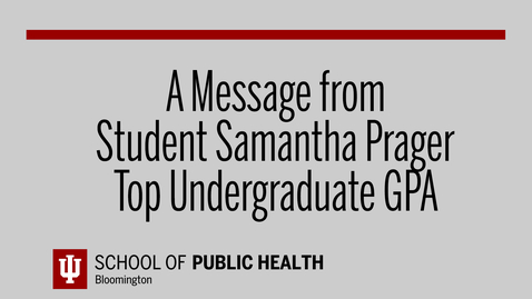 Thumbnail for Top Undergraduate GPA Earner_ Samantha Prager_B.S. in Kinesiology - Exercise Science_1