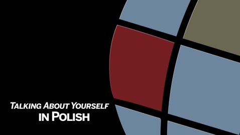 Thumbnail for IU CIBER Polish Language &amp; Culture Modules 4: I am from...