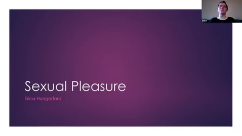 Thumbnail for entry Sexual Pleasure: Erica Hungerford