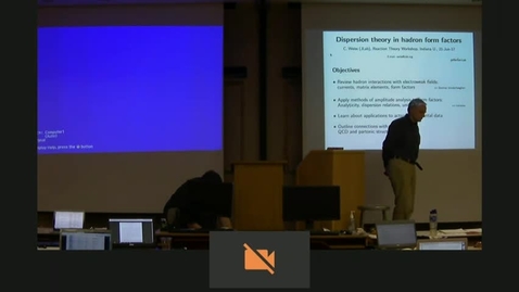Thumbnail for Dispersion theory in hadron  form factors - Christian Weiss
