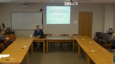 Thumbnail for 10/15/2018 Colloquium Series - Jerome Busemeyer: “Progress Review after 10 Years of Applying Quantum Probability to Judgment and Decision Making”