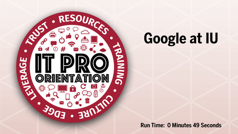 Thumbnail for Google at IU