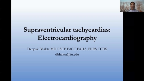 Thumbnail for Dr. Bhakta Lecture: SVTs