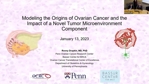 Thumbnail for entry IUSCCC Grand Rounds 1/13/2022: “Modeling the Origins of Ovarian Cancer and the Impact of a Novel Tumor Microenvironment Component” Ronny Drapkin, MD, PhD
